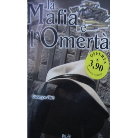 La mafia e l'omertà - Giuseppe Pitrè