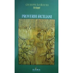Seimila proverbi siciliani - Giuseppe Lo Sciuto