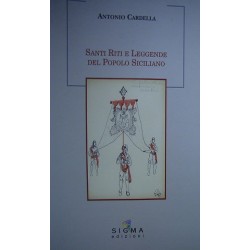 Santi, riti e leggende del popolo siciliano - Antonio Cardella
