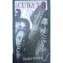 Cuba va - Paolo Titolo/Alessandra Riccio/Alberto Sciortino