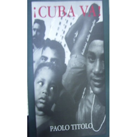 Cuba va - Paolo Titolo/Alessandra Riccio/Alberto Sciortino