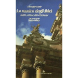 La musica degli Iblei dalla contea alla provincia - Giuseppe Leone/Matteo Collura