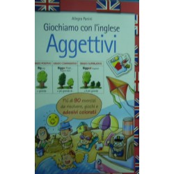 Giochiamo con l'inglese. Aggettivi - Allegra Panini