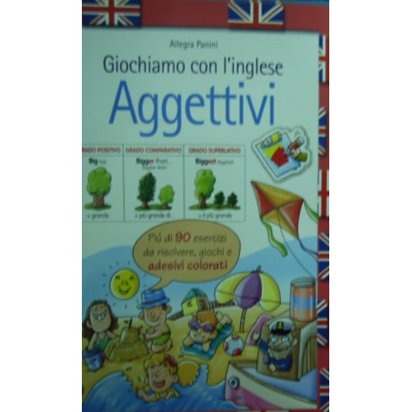 Giochiamo con l'inglese. Aggettivi - Allegra Panini