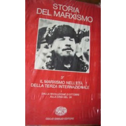 III°: Il marxismo nell'età della Terza Internazionale. 1. Dalla Rivoluzione d'Ottobre alla crisi del '29 - AAVV