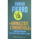 «Ammazzàti l'onorevole». L'omicidio Fortugno - Enrico Fierro