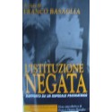 L'istituzione negata - Franco Basaglia