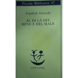 Al di là del bene e del male - Friedrich Nietzsche