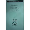 Teatro. La morte di Danton. Leonce e Lena. Woyzeck - Georg Büchner