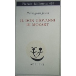 Il Don Giovanni di Mozart - Pierre J. Jouve