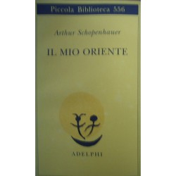 Il mio Oriente - Arthur Schopenhauer