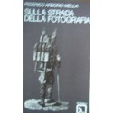Sulla strada della fotografia - Federico Arborio Mella