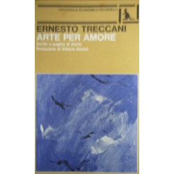 Arte per amore - Ernesto Treccani