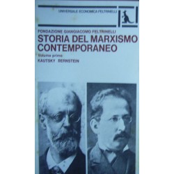 Storia del marxismo contemporaneo: Kautsky e Bernstein - Fondazione Giangiacomo Feltrinelli