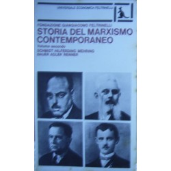 Storia del marxismo contemporaneo: Schmidt, Hilferding, Mehring, Bauer, Adler, Renner - Fondazione Giangiacomo Feltrinelli