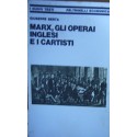 Marx, gli operai inglesi e i cartisti - Giuseppe Berta