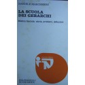 La scuola dei gerarchi: mistica fascista - Daniele Marchesini
