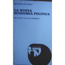 La nuova economia politica - Bronislaw Minc
