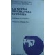 La nuova psichiatria in Italia - Alberto Manacorda/Vincenzo Montella