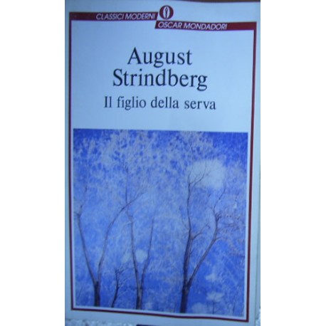 Il figlio della serva - August Strindberg