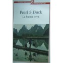 La buona terra - Pearl S. Buck