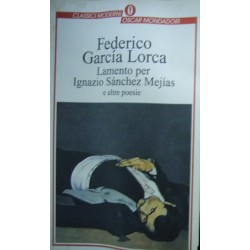 Lamento per Ignazio Sanchez Mejias - Federico García Lorca