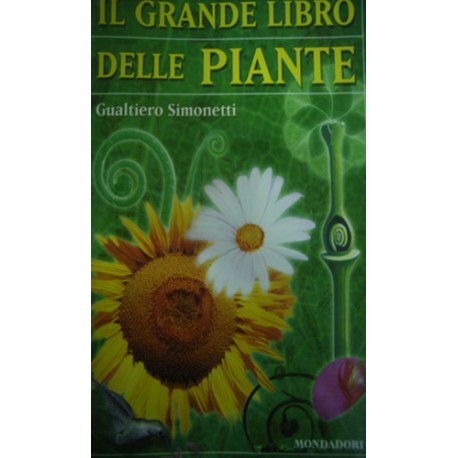 Il grande libro delle piante - G. Simonetti