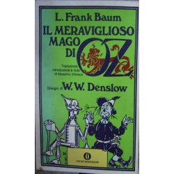 Il meraviglioso mago di Oz - Frank Baum