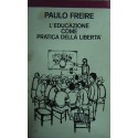 L'educazione come pratica della libertà - Paulo Freire
