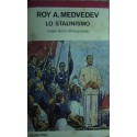 Lo stalinismo - Roy A. Medvedev