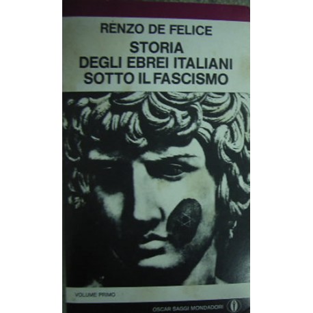 Storia degli ebrei italiani sotto il fascismo - Renzo De Felice