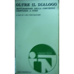 Oltre il dialogo: maturazione della coscienza cristiana a Cuba - I doc international Roma