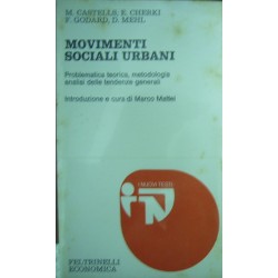 Movimenti sociali urbani - Michel Castells ... [et al.]