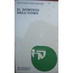 Il dominio dell'uomo - Giovanni Berlinguer
