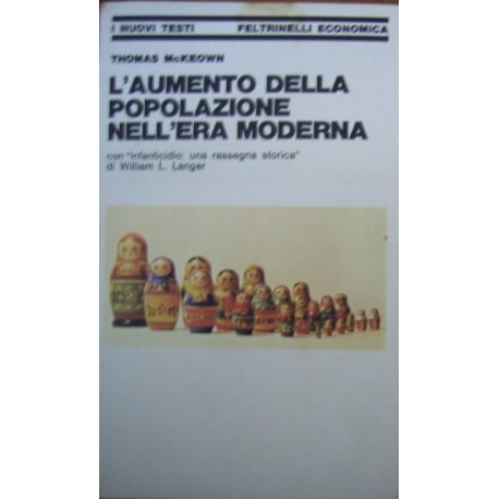 L'aumento della popolazione nell'era moderna con Infanticidio - Thomas McKeown