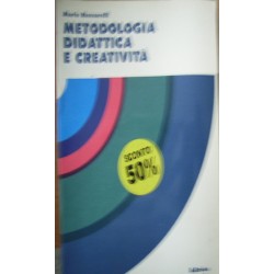 Metodologia, didattica e creatività - Mario Mencarelli