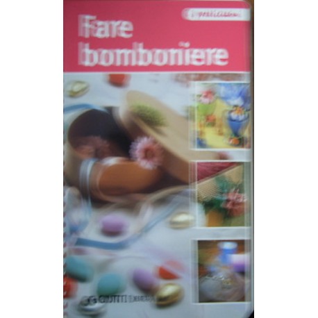 Fare bomboniere