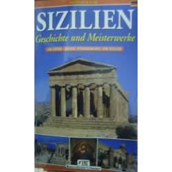 Sizilien. Geschichte und Meisterwerke - L.  Savelli