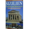Sizilien. Geschichte und Meisterwerke - L.  Savelli