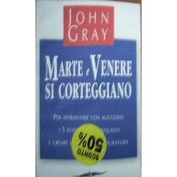 Marte e Venere si corteggiano - John Gray