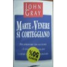Marte e Venere si corteggiano - John Gray