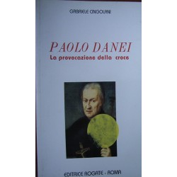 Paolo Danei. La provocazione della croce - Gabriele Cingolani
