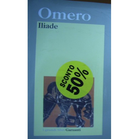 Iliade - Omero - Versione in prosa