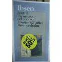 Spettri. Un nemico del popolo. L'anitra selvatica. Rosmersholm - Henrik Ibsen