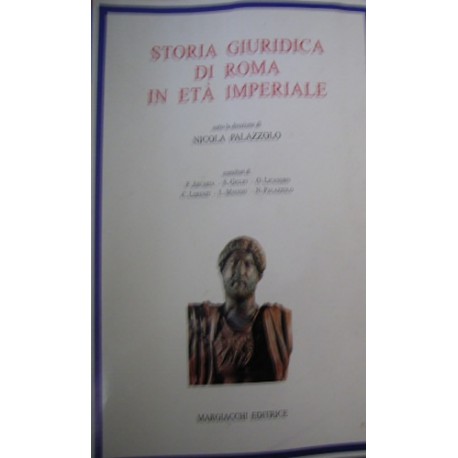 Storia giuridica di Roma in età imperiale - Nicola Palazzolo