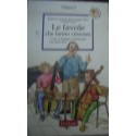 Le favole che fanno crescere vol.2 - Barbara Colombo/Rosa A. Fabio/Luciana Saur