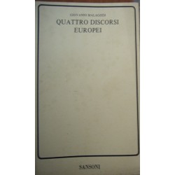 Quattro discorsi europei - Giovanni Malagodi