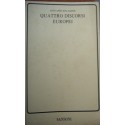 Quattro discorsi europei - Giovanni Malagodi
