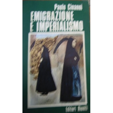 Emigrazione e imperialismo - Paolo Cinanni