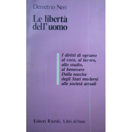 Le libertà dell'uomo - Demetrio Neri